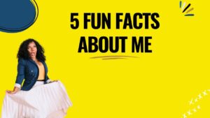 fun facts about me

