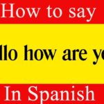 how to say hi in spanish