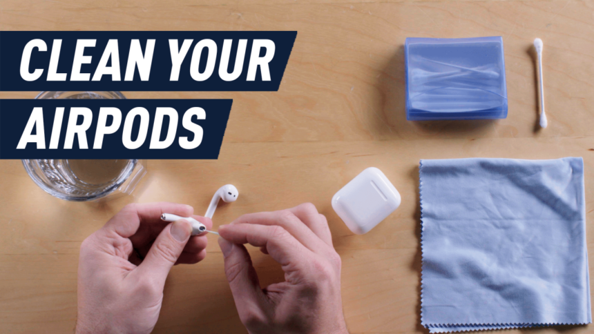 how to clean airpods